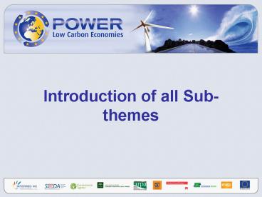 Introduction of all Subthemes