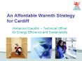 An Affordable Warmth Strategy for Cardiff PowerPoint PPT Presentation