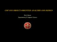 COP 3331 OBJECT-ORIENTED ANALYSIS AND DESIGN