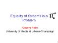 Equality of Streams is a  Problem PowerPoint PPT Presentation