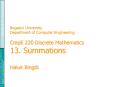 Bogazici University Department of Computer Engineering CmpE 220 Discrete Mathematics 13. Summations  Haluk Bing PowerPoint PPT Presentation