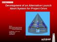 Development of an Alternative Launch Abort System for Project Orion PowerPoint PPT Presentation