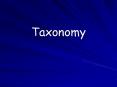 Taxonomy PowerPoint PPT Presentation