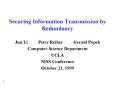 Securing Information Transmission by Redundancy PowerPoint PPT Presentation