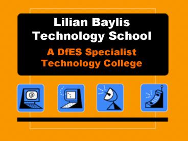 Lilian Baylis Technology School