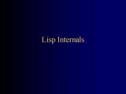 Lisp Internals