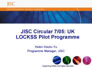 JISC Circular 705: UK LOCKSS Pilot Programme