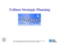 Trilinos Strategic Planning PowerPoint PPT Presentation