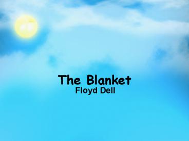 The Blanket