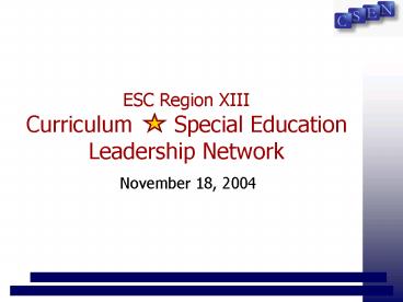 ESC Region XIII Curriculum Special Education Leadership Network