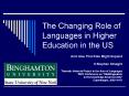The Changing Role of Languages in Higher Education in the US PowerPoint PPT Presentation