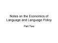 Notes on the Economics of Language and Language Policy PowerPoint PPT Presentation