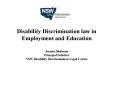 Disability Discrimination law in Employment and Education PowerPoint PPT Presentation