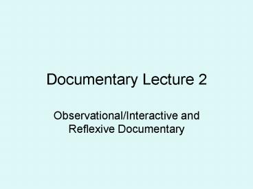 Documentary Lecture 2