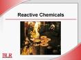 Reactive Chemicals PowerPoint PPT Presentation