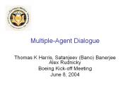 Multiple-Agent Dialogue