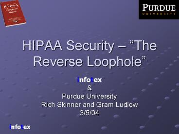 HIPAA Security The Reverse Loophole