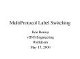 MultiProtocol Label Switching PowerPoint PPT Presentation