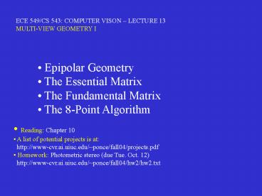 ECE 549CS 543: COMPUTER VISON LECTURE 13
