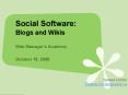 Social Software: Blogs and Wikis Web Managers Academy October 18, 2008 PowerPoint PPT Presentation