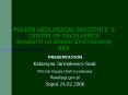 POLISH GEOLOGICAL INSTITUTE S CENTRE OF EXCELLENCE: Research on Abiotic Environment REA PowerPoint PPT Presentation
