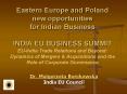 Eastern Europe and Poland new opportunities for Indian Business INDIA EU BUSINESS SUMMIT EUIndia Tra PowerPoint PPT Presentation