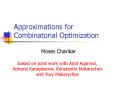 Approximations for Combinatorial Optimization PowerPoint PPT Presentation