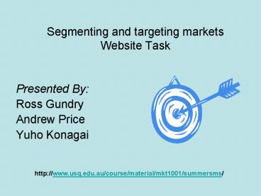 Segmenting and targeting markets Website Task