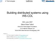 Building distributed systems using WS-CDL