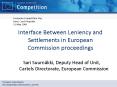 Interface Between Leniency and Settlements in European Commission proceedings PowerPoint PPT Presentation