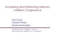 Increasing and Detecting Memory Address Congruence