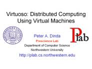 Virtuoso: Distributed Computing Using Virtual Machines