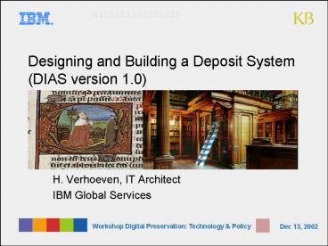 Designing and Building a Deposit System DIAS version 1'0