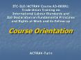 ITC-ILO/ACTRAV Course A3-00391: Trade Union Training on International Labour Standards and ILO Declaration on Fundamental Principles and Rights at Work and its Follow-up PowerPoint PPT Presentation