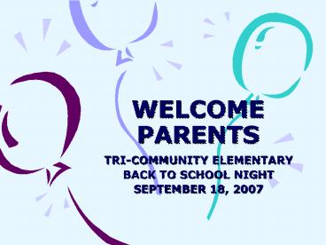 WELCOME PARENTS