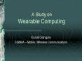 A Study on Wearable Computing PowerPoint PPT Presentation