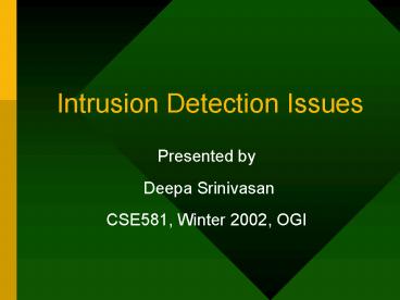 Intrusion Detection Issues