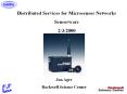Distributed Services for Microsensor Networks PowerPoint PPT Presentation