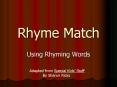 Rhyme Match PowerPoint PPT Presentation