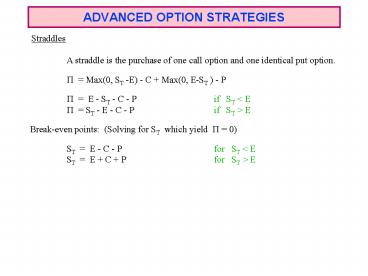 ADVANCED OPTION STRATEGIES