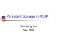 Persistent Storage in MIDP PowerPoint PPT Presentation