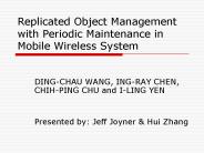 Replicated Object Management with Periodic Maintenance in Mobile Wireless System