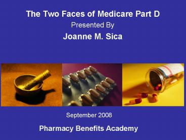 The Two Faces of Medicare Part D