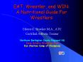 EAT, Wrestler, and WIN:  A Nutritional Guide For Wrestlers PowerPoint PPT Presentation