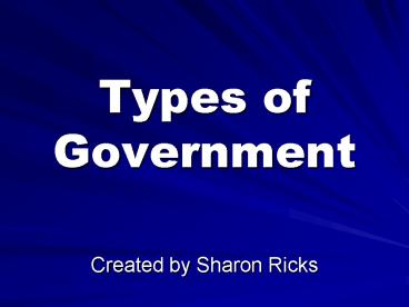 Types of Government