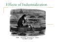 Effects of Industrialization PowerPoint PPT Presentation