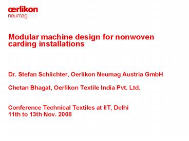 Modular machine design for nonwoven carding installations