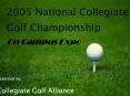 2005 National Collegiate Golf Championship On Campus Expo PowerPoint PPT Presentation