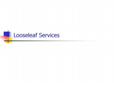 Looseleaf Services