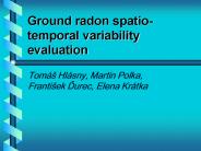 Ground radon spatio-temporal variability evaluation